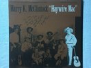 HARRY K. MCCLINTOCK   FOLKWAYS LP W. INSERT   IN SHRINK COPY   HAYWIRE MAC