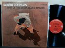 ROBERT JOHNSON KING OF THE DELTA BLUES SINGERS COLUMBIA LP CL 1654 MONO