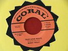 BUDDY HOLLY  TRUE LOVE WAYS  NEAR MINT  THAT MAKES IT TOUGH    ROCKABILLY 45