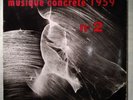 Musique Concrete 1959 N° 2 7/45 French EP R.T.F. NM Rare Electronic Experimental