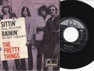 The Pretty Things ?-Sittin' All Alone / Rainin' In My Heart- 7