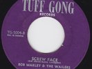 BOB MARLEY WAILERS - SCREW FACE b/w LICK SAMBA on 1st press TUFF GONG label  USA