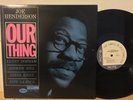 Joe Henderson Our Thing EX BLUE NOTE Kenny Dorham Andrew Hill