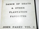 John Fahey: Vol. 3 Dance of Death and Other Plantation Favorites (Takoma 1004)