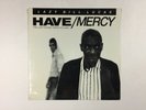 LAZY BILL LUCAS Have/Mercy LP Cold Wind CWR-8807 US 1989 SEALED Blues