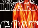 The Jesus Lizard - Goat [Remastered] [Bonus Tracks] [Deluxe Edition] [New Vinyl]
