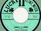 CHUCK SLAUGHTER & SHAMROCKS Lucky 11 Rock / Here Comes Rain 45rpm Lucky 11 RAB