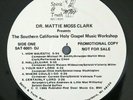 Dr. Mattie Moss Clark SOUTHERN CALIFORNIA HOLY GOSPEL MUSIC WORKSHOP 2-lp promo