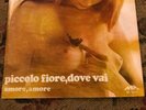 I Teppisti Dei Sogni Piccolo Fiore Dove Vai RARE Italian Chanson 45 Nude Blonde
