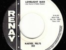 NARVEL FELTS - Renay 303 - Lovelight Man / Larry and Joellen - 1962 TEEN 45 VG++