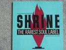 SHRINE THE RAREST SOUL LABEL LP VARIUOS ARTISTS HRH 101 EDDIE SINGLETON 1990