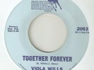 VIOLA WILLS Together Forever BRONCO WEST COAST  NORTHERN SOUL USA 45