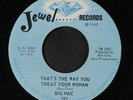BIG MAC: That's The Way You Treat Your Woman / Bad Affair 45 Soul