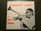 Dizzy Gillespie, Groovin' high, mono, Savoy MG-12020, Dexter Gordon, RVG, NM