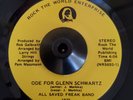 All Saved Freak Band - Ode For Glenn Schwartz - RARE 1975 Private Xian Psych 45