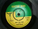 PHYLLIS DILLON  -  DON'T STAY AWAY  (ROCKSTEADY)  45