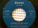 WM. PENN & THE QUAKERS Care Free b/w Coming Up My Way Orig '66 DUANE Garage 45