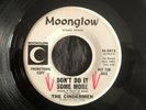 Cindermen, Moonglow 5012, Don't Do It Some More & True Love, Great 60's garage