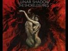 The Smokeless Fires (Vinyl) - LUNAR SHADOW [LP]