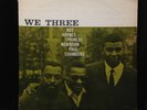 Roy Haynes/Phineas Newborn/Paul Chambers-We Three-New Jazz  8210-RVG