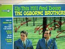 THE OSBORNE BROTHERS - Up This Hill And Down - Stereo LP, signed by both