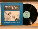 TRYAD If Only You Believe In Lovin LP RARE 1972 Folk PSYCH Storm King PRIVATE NM