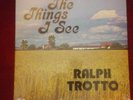 RALPH TROTTO, The Things I See - So Trust The Lord - Gentle Shepard 3 SEALED LPs