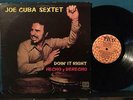 JOE CUBA SEXTET HECHO Y DERECHO DOIN' IT RIGHT ORIG 1973 TICO LP GUAGUANCO SALSA