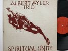 Albert Ayler Trio Spiritual Unity ESP Disk 1002 Free Jazz Grail 1st Press LP