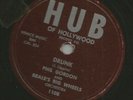 R&B JIVE ROCKER- FLEXI DISC  78 -PHIL GORDON -  DRUNK  - HEAR-1954 HUB 1108