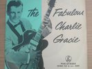 Charlie Gracie - the fabulous Charlie Gracie Ep - GEP 8630