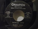 GLORIA JONES - My Bad Boy's Comin' Home / Tainted Love -  RARE SOUL 45 - A1/B1