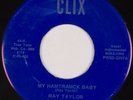 RAY TAYLOR, ALABAMA PALS: My Hamtramck Baby US Rockabilly 2nd Press 45 HEAR