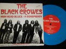 THE BLACK CROWES HIGH HEAD BLUES A CONSPIRACY RARE 7