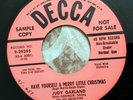 DJ Promo 45 JUDY GARLAND - Have Yourself A Merry Little Christmas DECCA VG+/EX