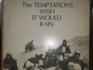 Temptations Wish It Would Rain LP nm and autographed by all 5 members