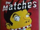 The Matches ?– E. Von Dahl Killed The Locals 2x LP (2014) 430/500 2nd press Punk