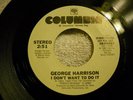 GEORGE HARRISON - I DON'T WANT TO DO IT / SAME STEREO / MONO DEMO COLUMBIA