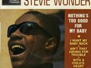 STEVIE WONDER NOTHING'S TOO GOOD FOR MY BABY FRENCH ORG EP 45 PS 7