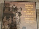 When I Reach That Heavenly Shore Unearthly Black Gospel 3xLP Box Vinyl RSD NEW