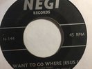 SUNNY SIDE HARMONEERS - i want to go where Jesus is - NEGI UNKNOWN GOSPEL