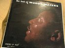 Muddy Waters; The best of, Chess 1427, early pressing, White lbl, Mono copy