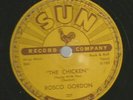 JUMP bw ROCKABILLY R&B 78 - ROSCO GORDON - THE CHICKEN - HEAR -1955 SUN 237