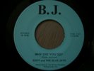 RARE ROCKABILLY / TEEN  EDDY and THE BLUE JAYS  why did you go  B.J.  NOS