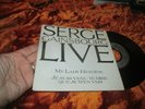 45t  promo serge gainsbourg LIVE MY LADY HEROINE hors commerce