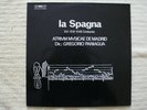 GREGORIO PANIAGUA LA SPAGNA BIS LP-162/164 STEREO ED1 WEST GERMANY EX/NM