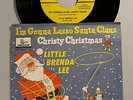 LITTLE BRENDA LEE I'm Gonna Lasso Santa Claus ORIGINAL 45rpm +PICTURE SLEEVE NM