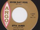 Northern Soul Popcorn R&B 45 - ETTA JAMES - Seven Day Fool / It's Too Soon To