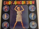 THE CANDY JOHNSON SHOW - (CANJO LP 1001) KILLER  CLASSIC