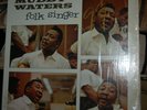 Muddy Waters ?Folk Singer    Chess ?LPS-1483